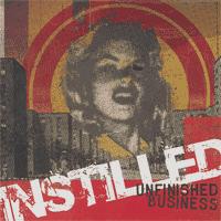 Instilled - Unfinished Business - CD (2005)